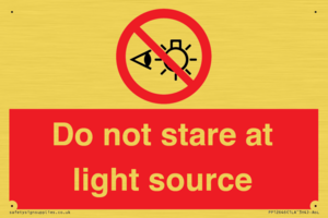 Do not stare at light source